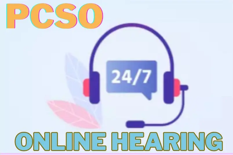 PCSO Online Hearing